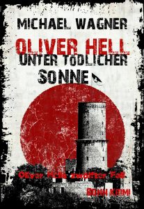 Buchtitel:_ Oliver Hell - Unter tödlicher Sonne